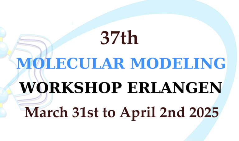 37th Molecular Modeling Workshop Erlangen 2025