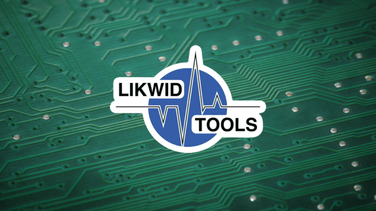 Featured image for LIKWID Performance Tools